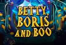 BETTY, BORIS AND BOO